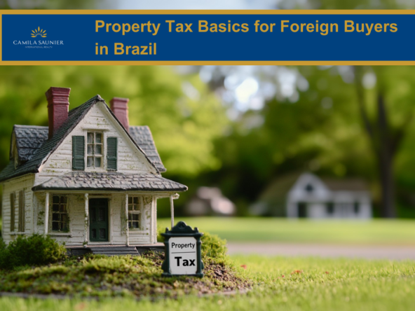 Property Tax Basics for Foreign Buyers in Brazil